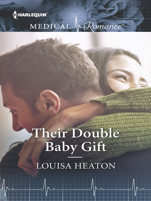 Title details for Their Double Baby Gift by Louisa Heaton - Available